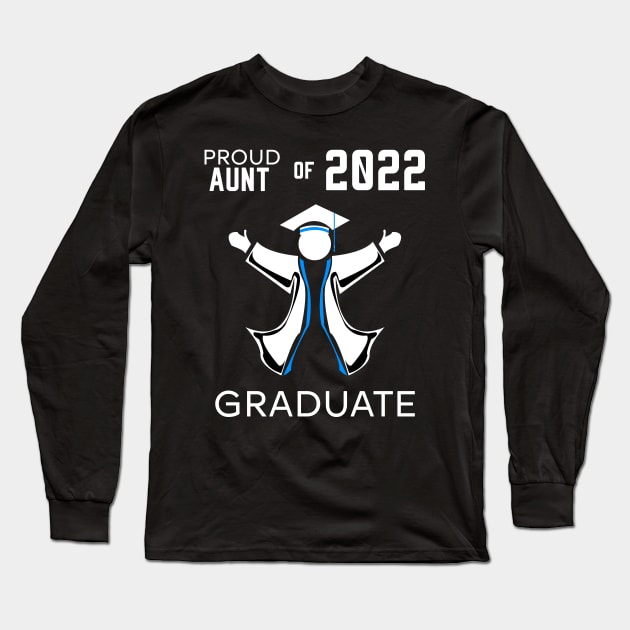 Proud aunt of 2022 graduate blue Long Sleeve T-Shirt by HCreatives